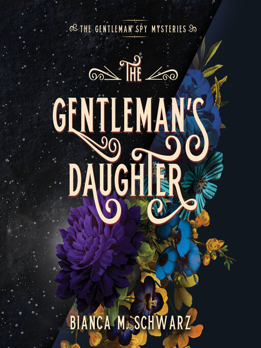 Title details for The Gentleman's Daughter by Bianca M. Schwarz - Available